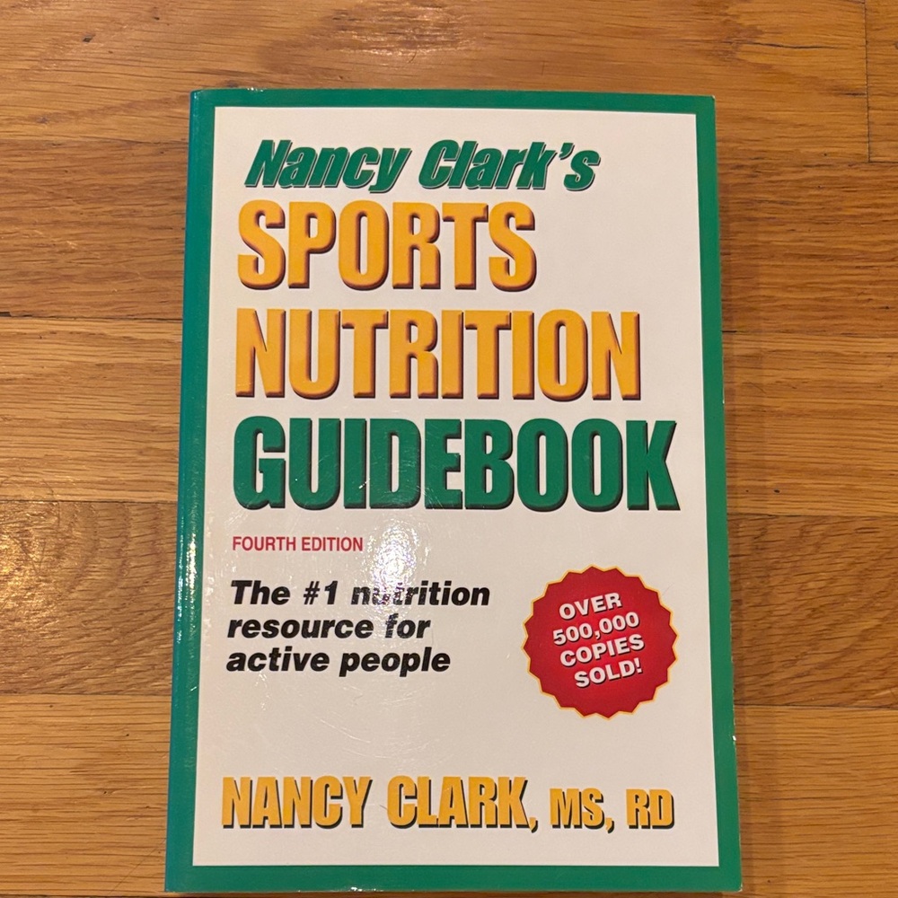 Nancy Clark’s Sports Nutrition Guidebook - 4th edition